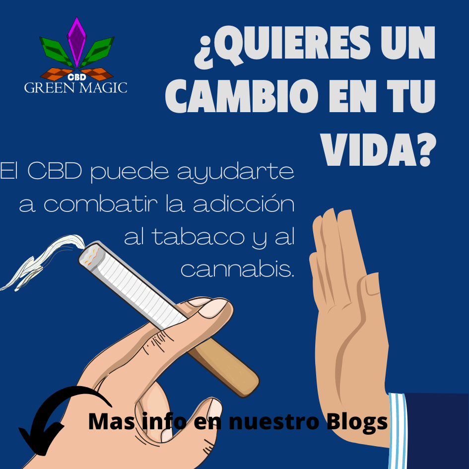 ¿Buscas un cambio en tu vida? El CBD puede ayudarte a combatir la adicción al tabaco y al cannabis.